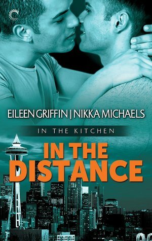 In the Distance by Nikka Michaels, Eileen Griffin