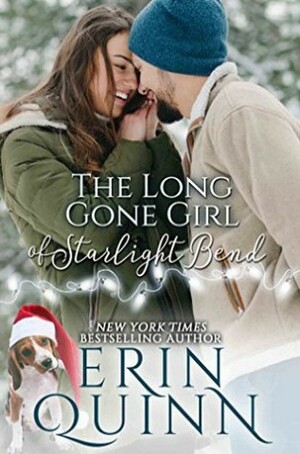 The Long Gone Girl of Starlight Bend by Erin Quinn