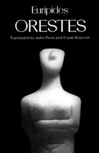 Orestes by John Peck, Euripides, Frank Nisetich