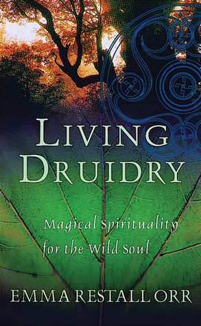 Living Druidry by Emma Restall Orr