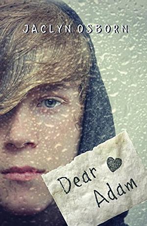 Dear Adam by Jaclyn Osborn