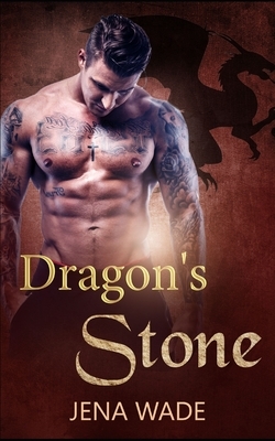 Dragon's Stone: An Mpreg Romance by Jena Wade