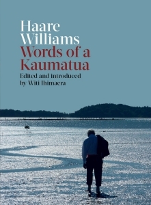 Haare Williams: Words of a Kaumatua by Witi Ihimaera, Haare Williams