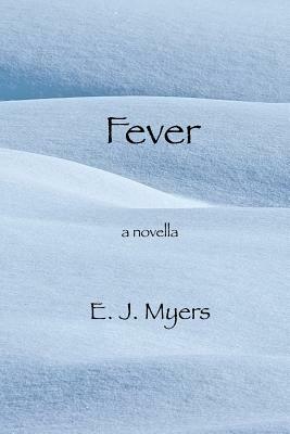 Fever by Edward Myers