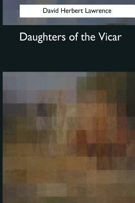 Daughters of the Vicar by D.H. Lawrence