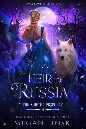 Heir to Russia by Megan Linski