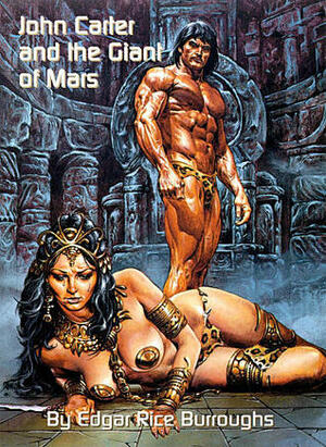 John Carter and the Giant of Mars by Edgar Rice Burroughs, John Coleman Burroughs