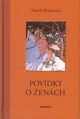 Povídky o ženách by Guy de Maupassant