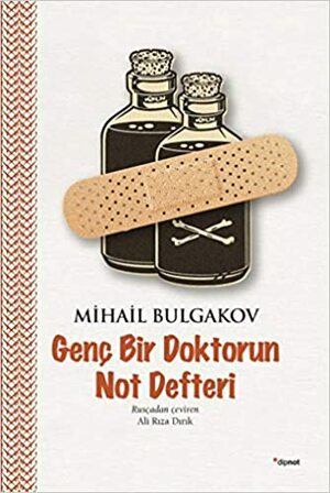 Genç Bir Doktorun Not Defteri by Mikhail Bulgakov