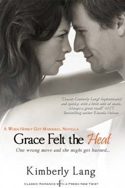 Grace Felt the Heat by Kimberly Lang