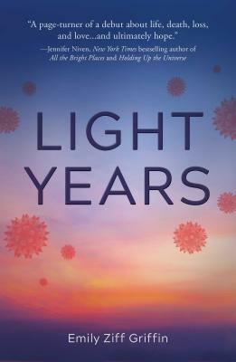 Light Years by Emily Ziff Griffin