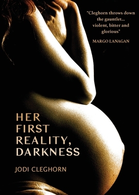 Her First Reality, Darkness by Jodi Cleghorn