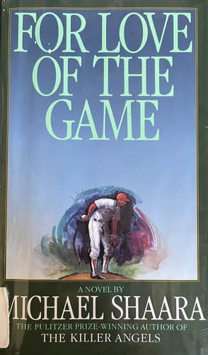 For Love of the Game by Michael Shaara
