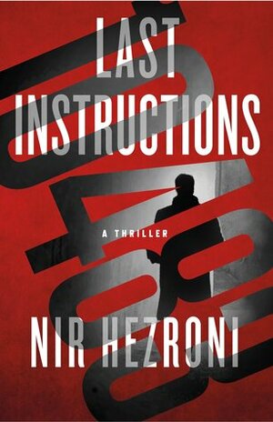 Last Instructions by Nir Hezroni