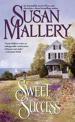 Sweet Success by Susan Mallery