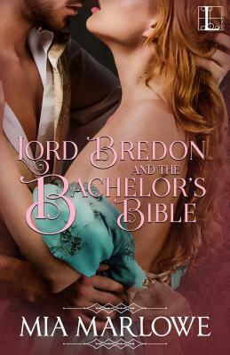Lord Bredon and the Bachelor's Bible by Mia Marlowe