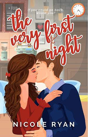 The Very First Night by Nicole Ryan