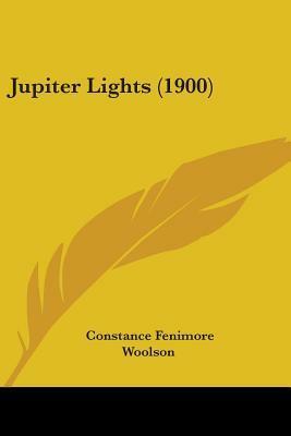 Jupiter Lights (1900) by Constance Fenimore Woolson
