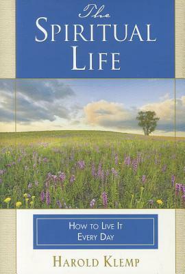 The Spiritual Life by Harold Klemp