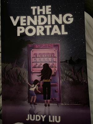 The Vending Portal by Judy Liu