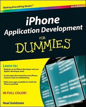 iPhone Application Development for Dummies by Neal Goldstein