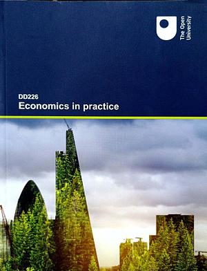 Economics in practice  by Jonquil Lowe, Jerome De Henau