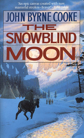 The Snowblind Moon by John Byrne Cooke