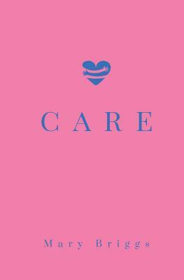 Care by Mary Briggs