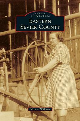 Eastern Sevier County by Michael Williams