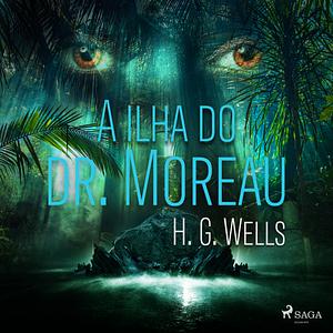  A Ilha do Dr. Moreau by H.G. Wells