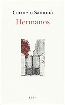 Hermanos by Carmelo Samonà