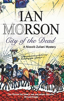 City of the Dead by Ian Morson