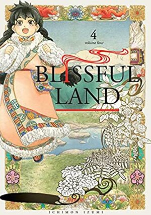 Blissful Land, Vol. 4 by Ichimon Izumi