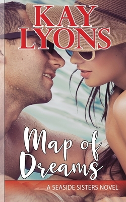 Map of Dreams by Kay Lyons