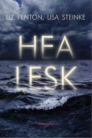 Hea lesk by Liz Fenton, Lisa Steinke