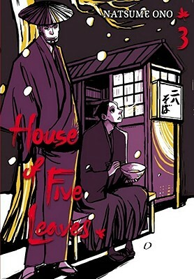 House of Five Leaves, Vol. 3 by Natsume Ono