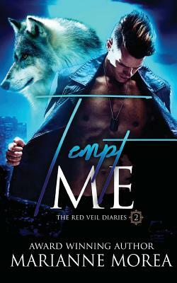 Tempt Me: The Red Veil Diaries by Marianne Morea