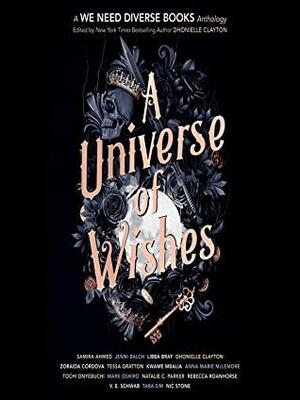 A Universe of Wishes by Dhonielle Clayton