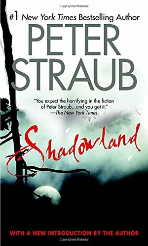 Shadowland by Peter Straub