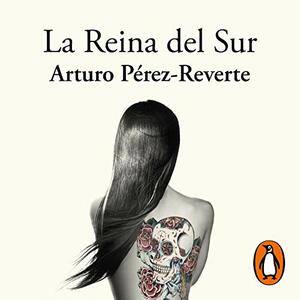 La reina del sur by Arturo Pérez-Reverte