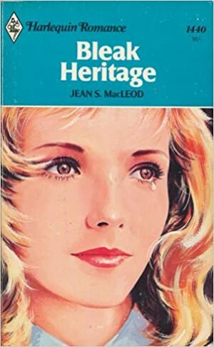 Bleak Heritage by Jean S. MacLeod
