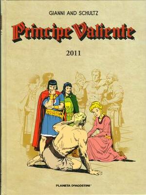 Príncipe Valiente 2011 by Mark Schultz, Antoni Guiral, Gary Gianni, Óscar Estefanía