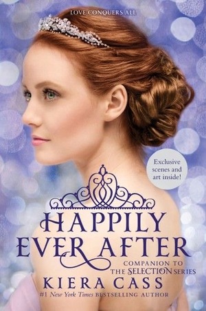 Happily Ever After by Kiera Cass