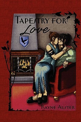 Tapestry for Love by Rayne Auster