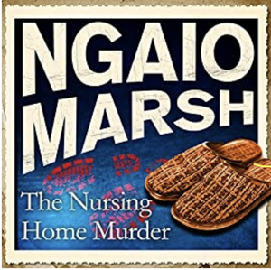 The Nursing Home Murder by Ngaio Marsh