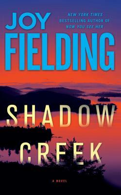Shadow Creek by Joy Fielding