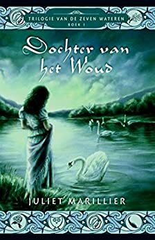 Dochter van het woud by Juliet Marillier