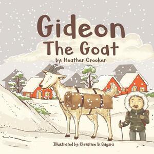 Gideon the Goat by Heather Crooker