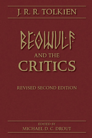 Beowulf: The Monsters and the Critics by J.R.R. Tolkien