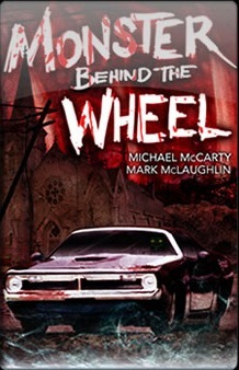 Monster Behind the Wheel by Michael McCarty, Mark McLaughlin